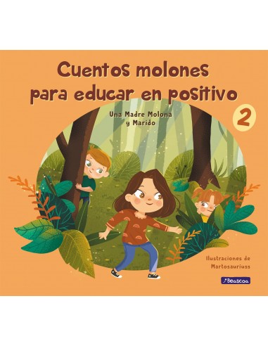 Cuentos molones para educar en...