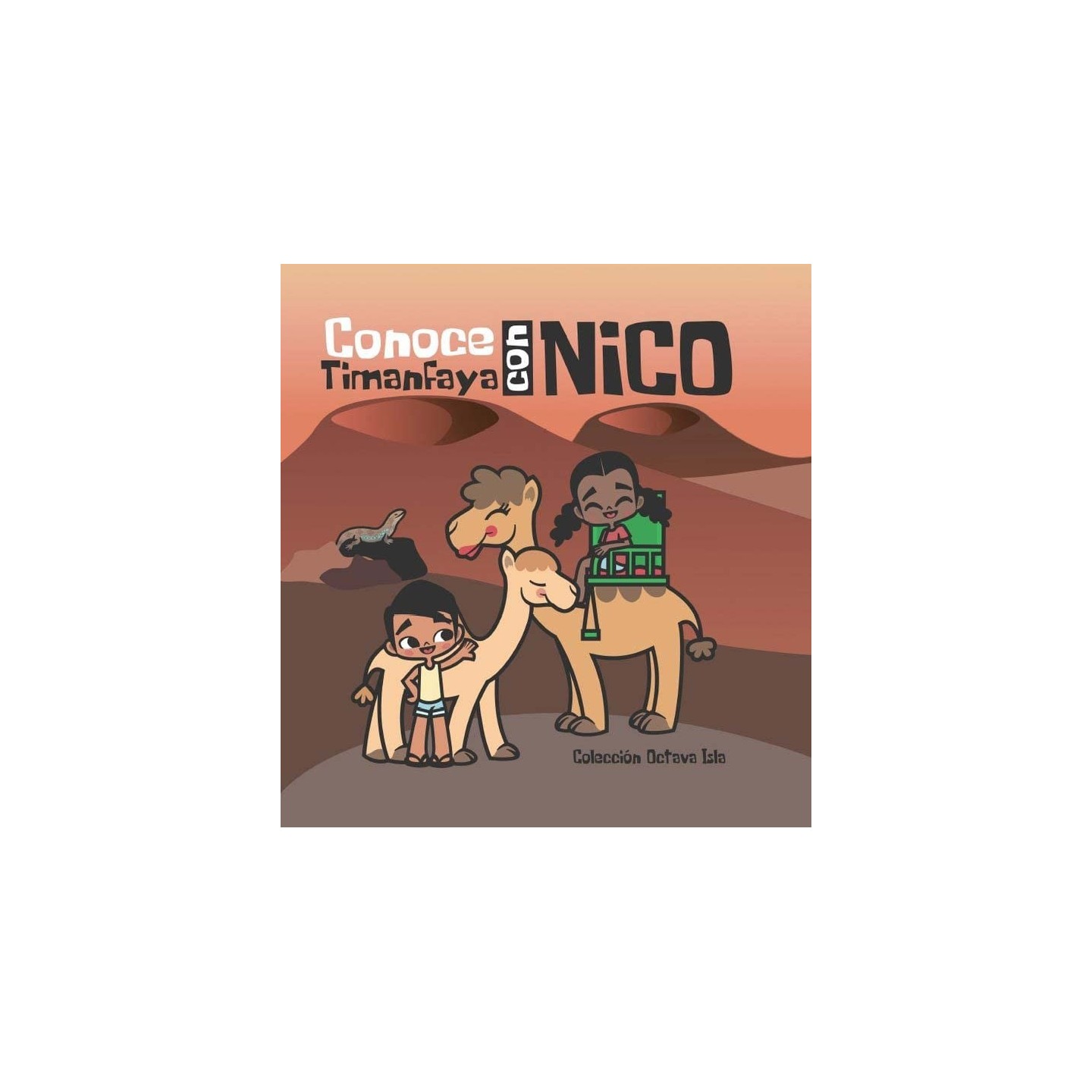 Conoce Timanfaya con Nico