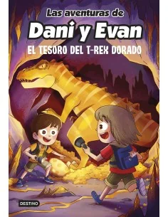 Las aventuras de Dani y Evan 5. El tesoro del T-Rex dorado