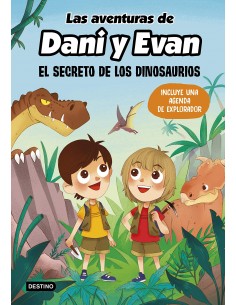 Las aventuras de Dani y Evan 1. El secreto de los dinosaurios