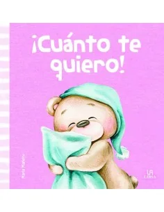 ¡Cuánto Te Quiero!