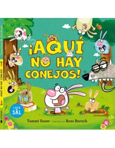 ¡Aquí no hay conejos!