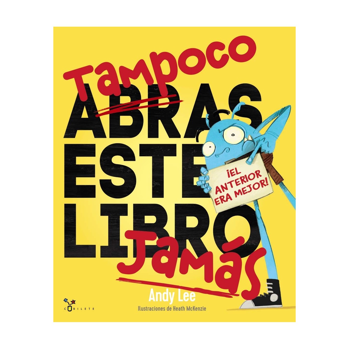 Tampoco abras este libro jamás