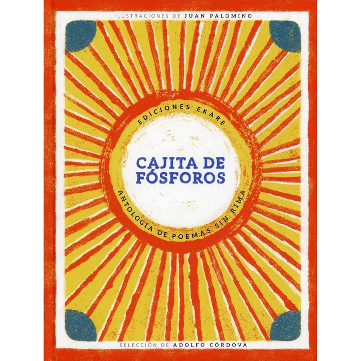 Cajita de fósforos: Antología de poemas sin rima