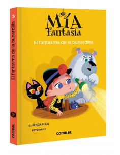 Mia Fantasía 3 - El fantasma de la buhardilla