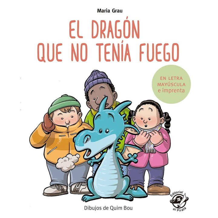 El dragón que no tenía fuego