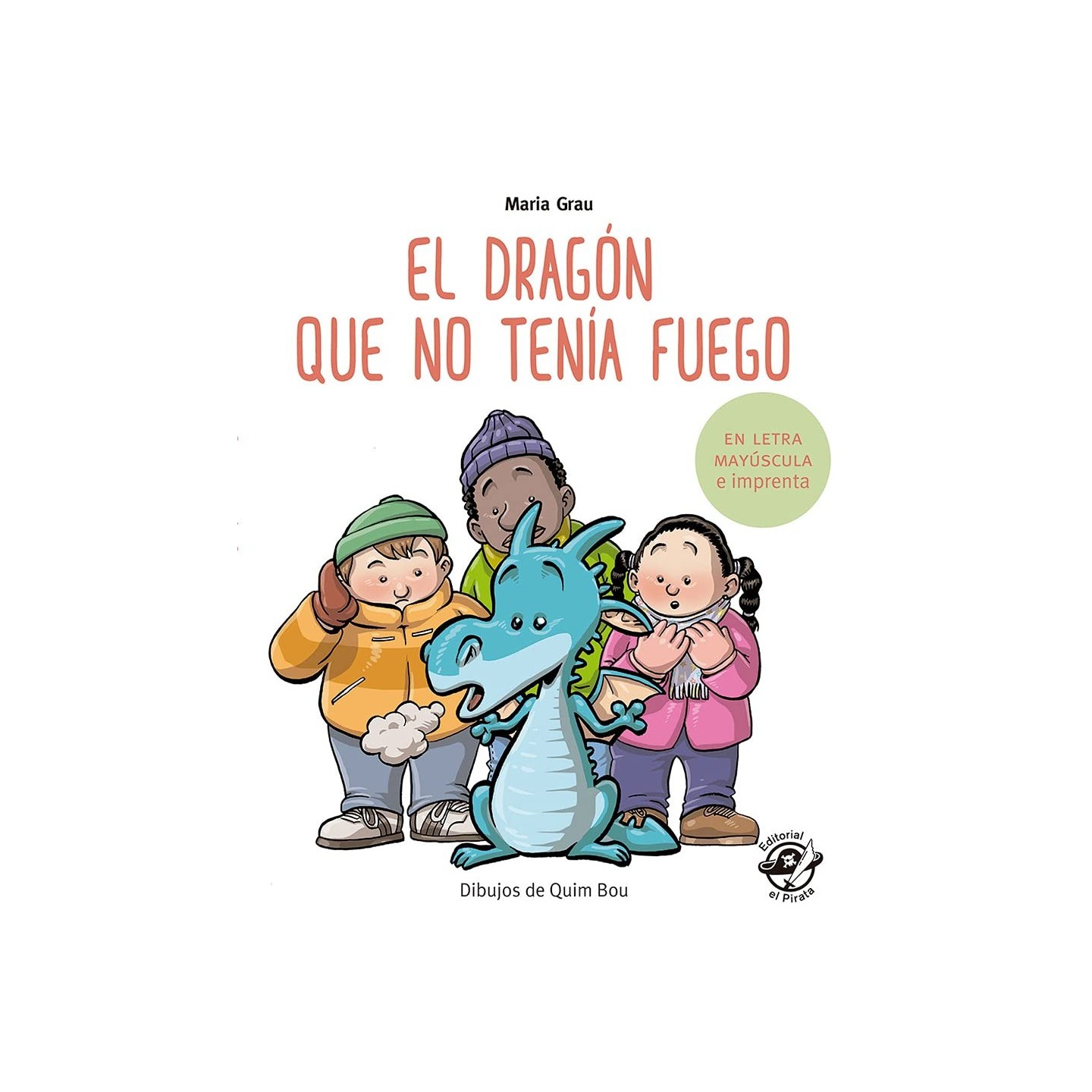 El dragón que no tenía fuego