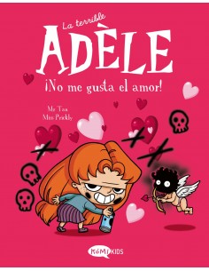 La terrible Adèle 4 ¡No me gusta el amor!