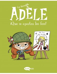 La terrible Adèle 5 ¡Que se aparten los feos!