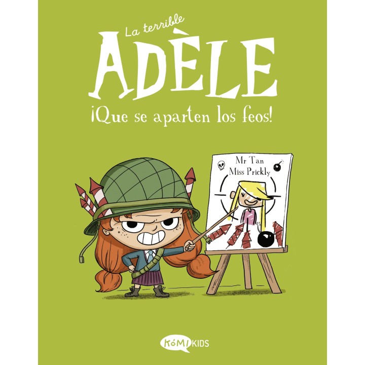 La terrible Adèle 5 ¡Que se aparten los feos!