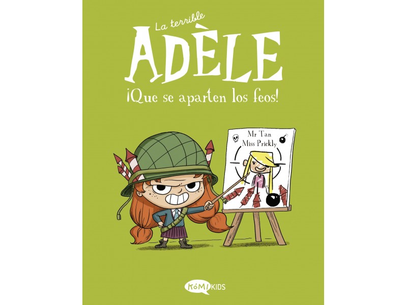 La terrible Adèle 5 ¡Que se aparten los feos!