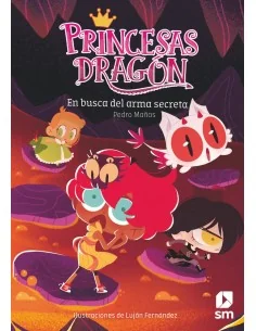Princesas Dragón 13: En busca del arma secreta