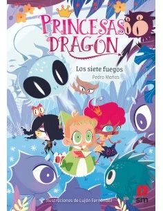 Princesas Dragón 11: Los siete fuegos