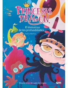 Princesas Dragón 6: El monstruo de las profundidades