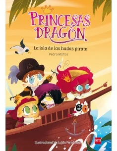 Princesas Dragón 4: La isla de las hadas pirata