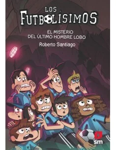 Los Futbolísimos 16: El misterio del último hombre lobo