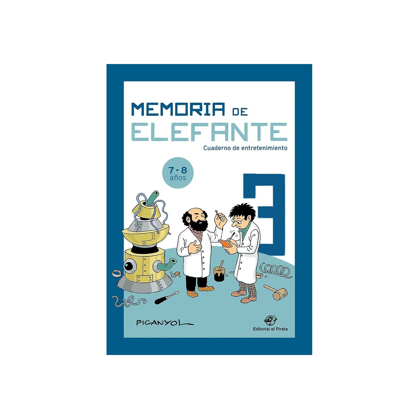 Memoria de elefante 3: Cuaderno de entretenimiento (7-8 Años)