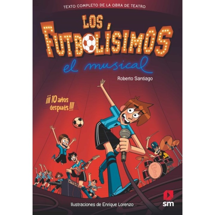Los Futbolísimos - El Musical