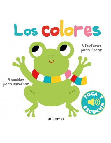 Los colores. Toca y escucha