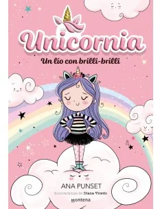 Unicornia 1 - Un lío con Brilli Brilli