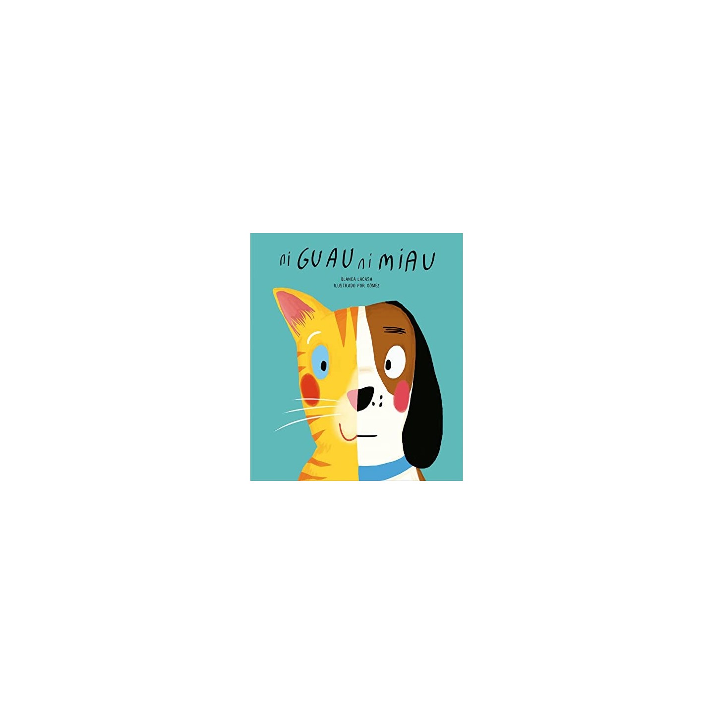 Ni guau ni miau