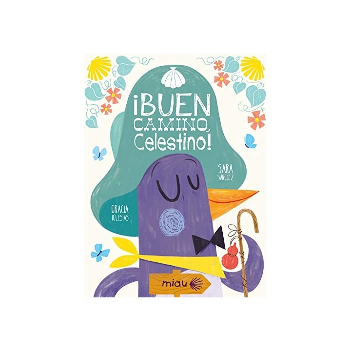 ¡Buen camino Celestino!