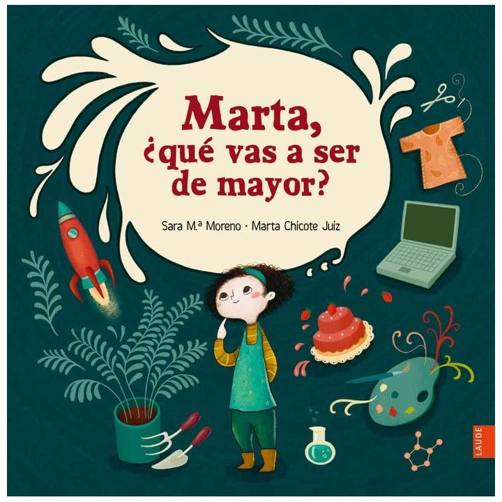 Marta, ¿qué vas a ser de mayor?