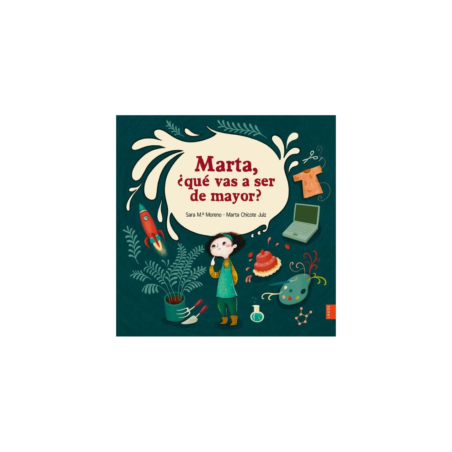 Marta, ¿qué vas a ser de mayor?