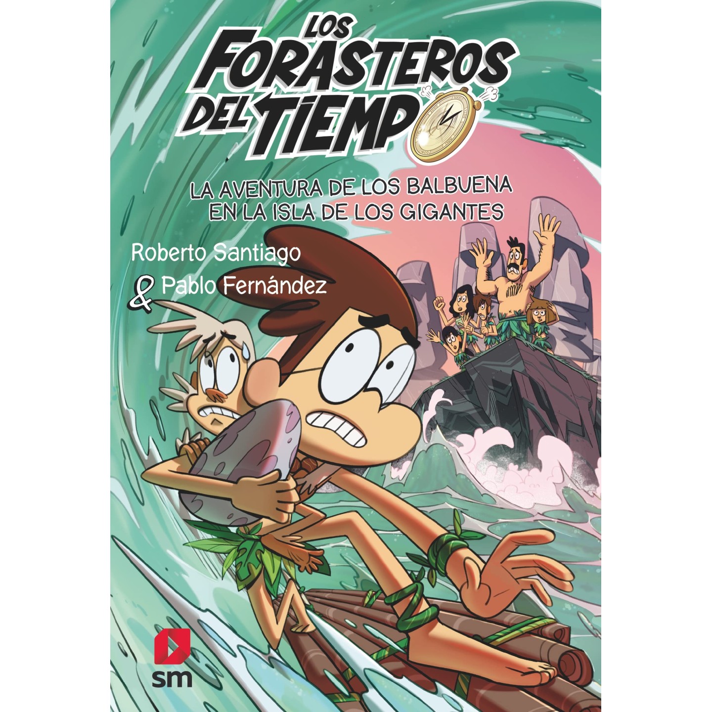 Los Forasteros del Tiempo 14 - La aventura de los Balbuena en la isla de los gigantes