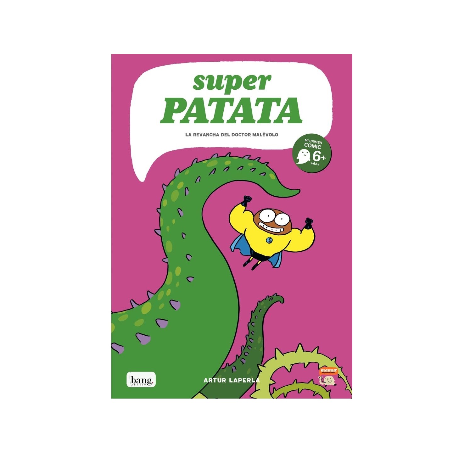 Superpatata 7 - La revancha del doctor Malévolo