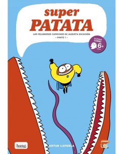 Superpatata 8 - Los peligrosos caprichos de Augusta Ricachón (Parte 1)