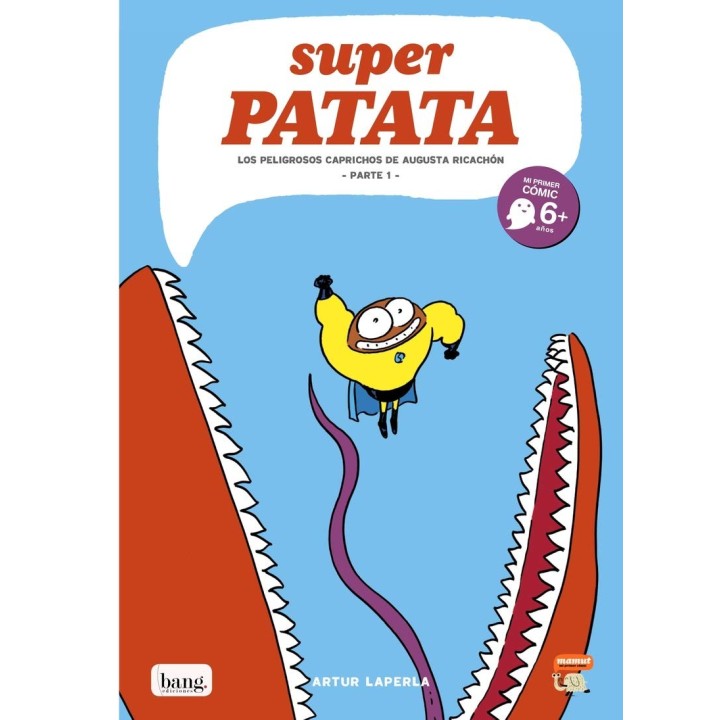 Superpatata 8 - Los peligrosos caprichos de Augusta Ricachón (Parte 1)