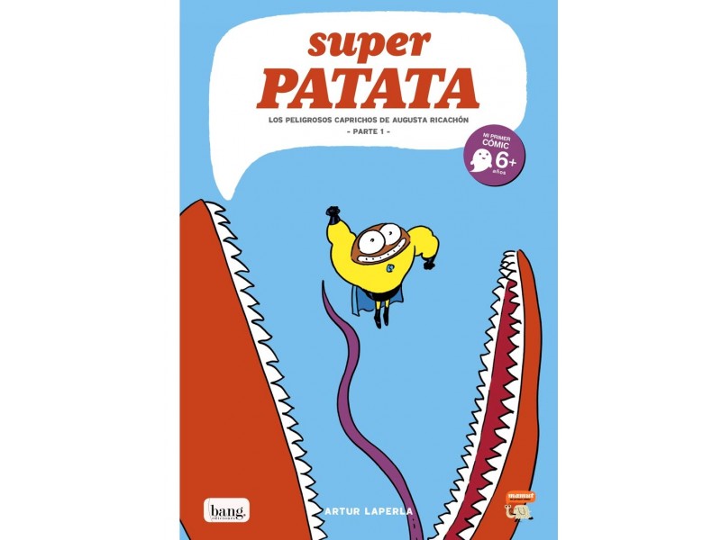 Superpatata 8 - Los peligrosos caprichos de Augusta Ricachón (Parte 1)