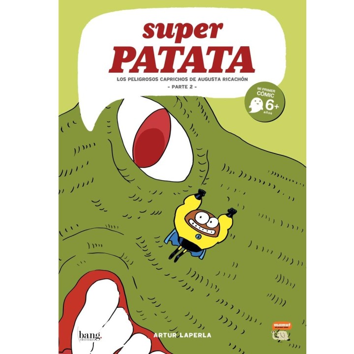 Superpatata 9 - Los peligrosos caprichos de Augusta Ricachón (Parte 2)