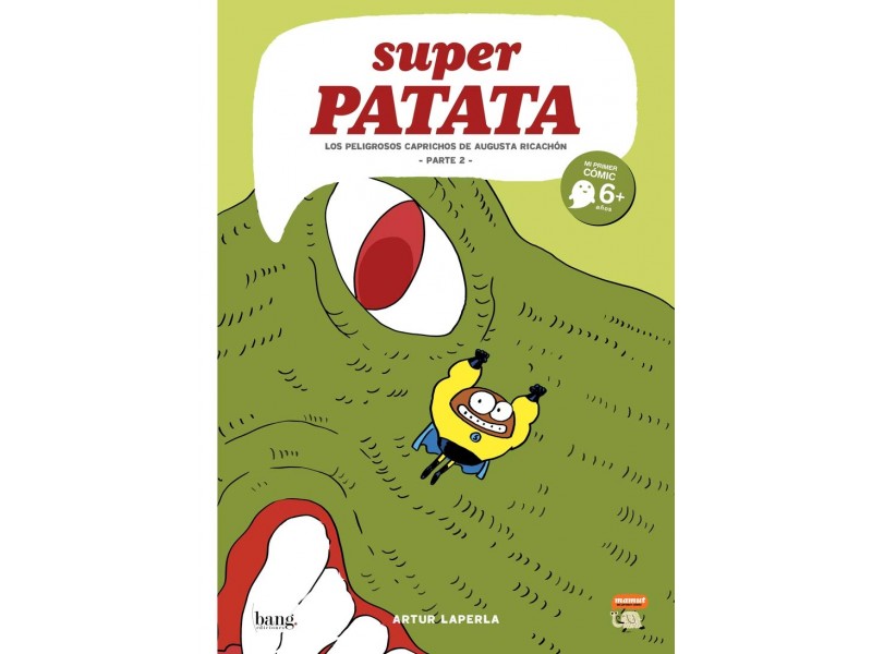 Superpatata 9 - Los peligrosos caprichos de Augusta Ricachón (Parte 2)