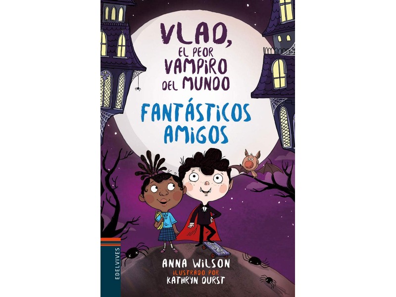 Vlad, el peor vampiro del mundo - Fantásticos amigos