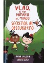 Vlad, el peor vampiro del mundo - Secretos al descubierto