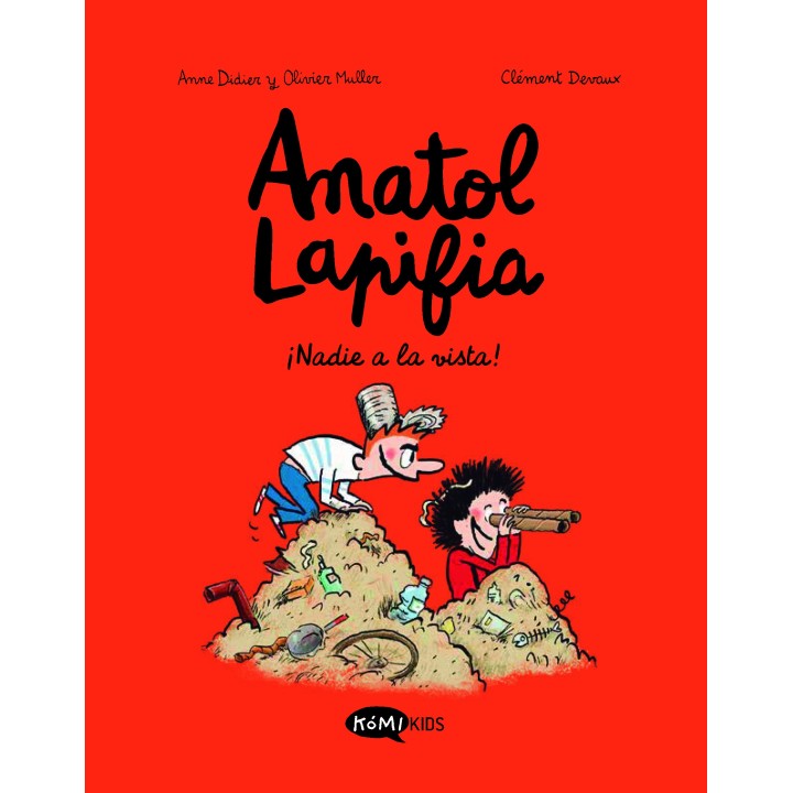 Anatol Lapifia 3. ¡Nadie A La Vista!