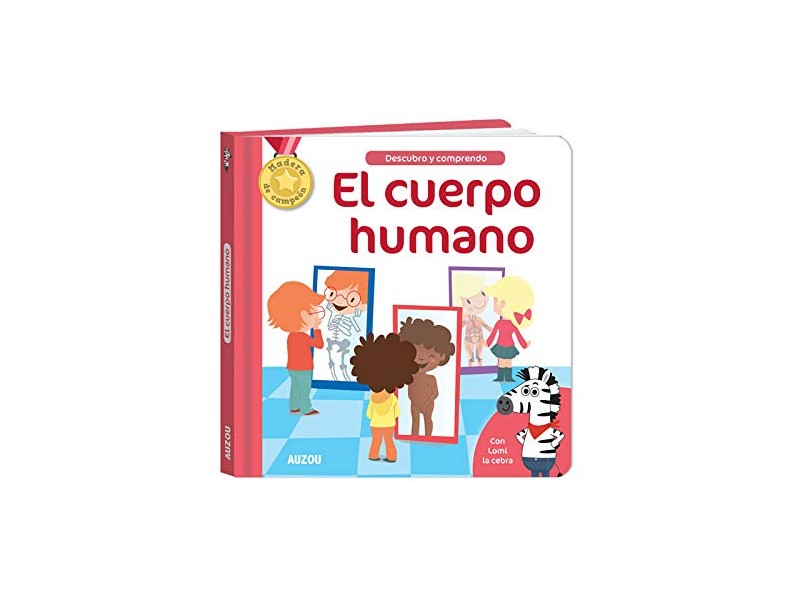 Descubro y comprendo - El cuerpo humano