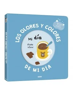 Los olores y colores de mi día
