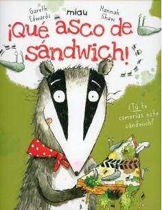 ¡Qué asco de Sandwich!