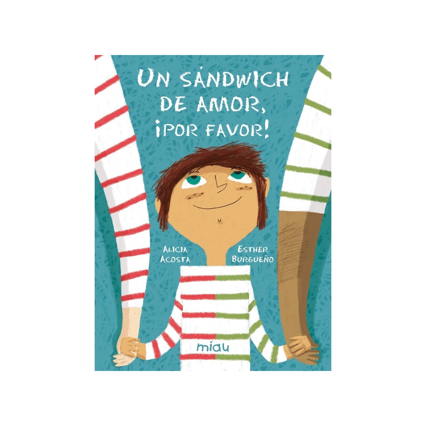 Un sándwich de amor, ¡Por favor!