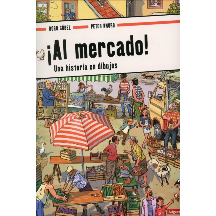 ¡Al Mercado! Una historia en dibujos