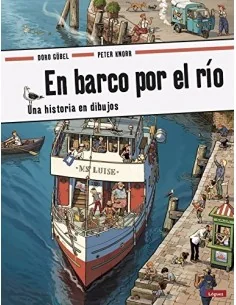 En Barco por el Río. Una Historia en Dibujos