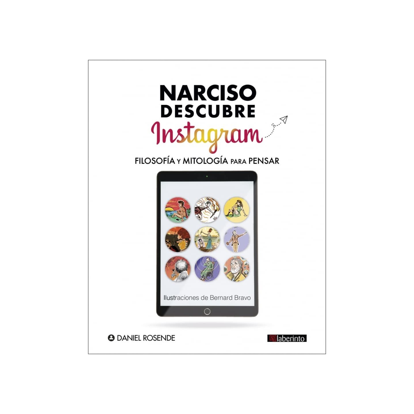 Narciso descubre Instagram: Filosofía y mitología para pensar