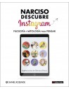 Narciso descubre Instagram: Filosofía y mitología para pensar