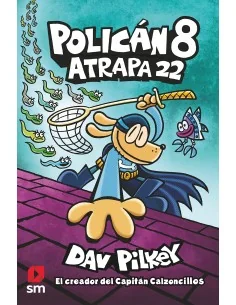 Policán 8 - Atrapa 22