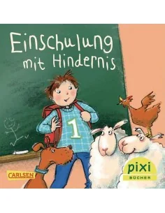 Einschulung mit Hindernis