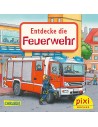 Entdecke die Feuerwehr