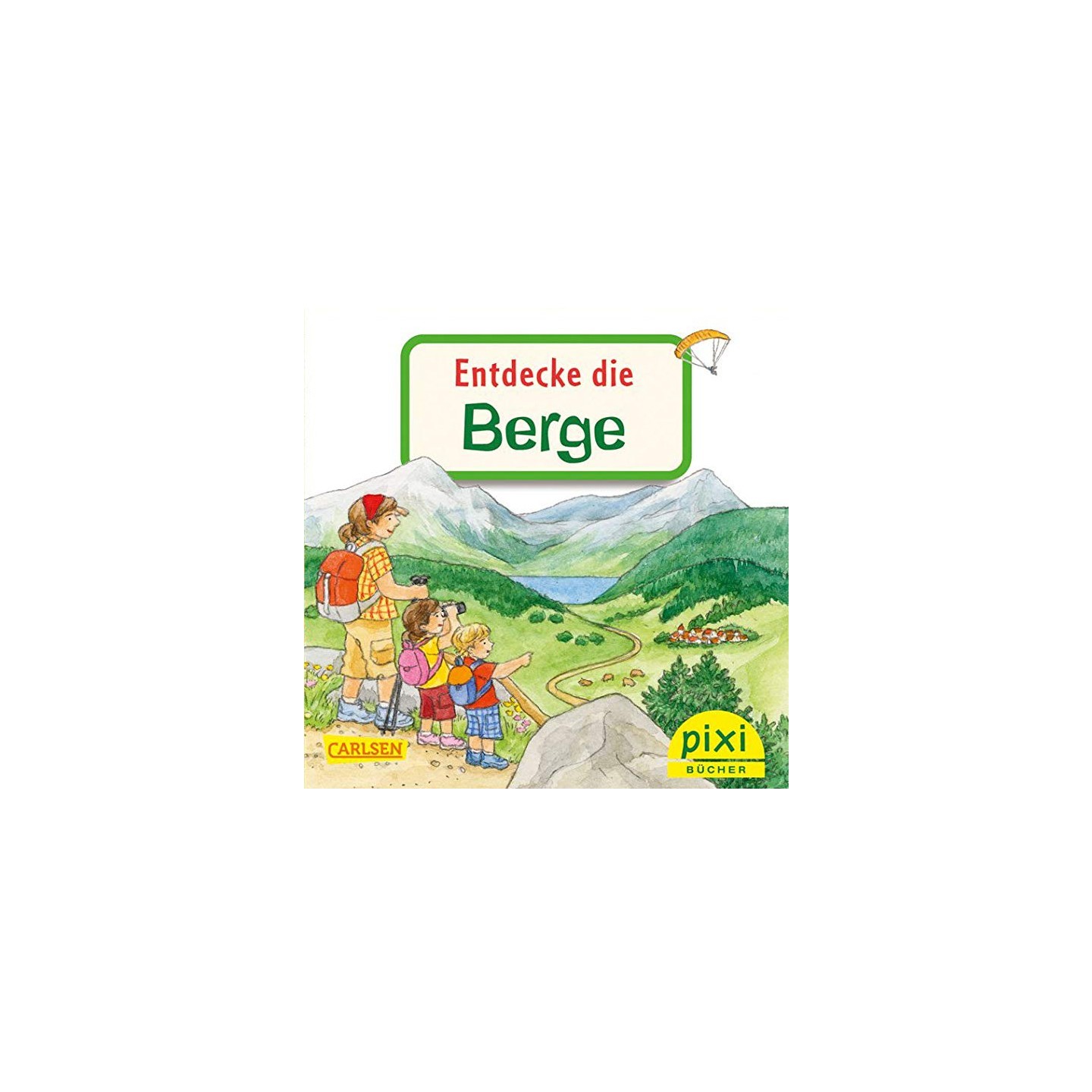 Entdecke die Berge
